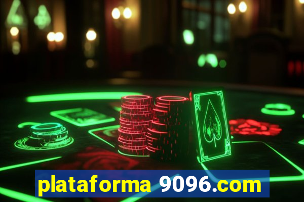 plataforma 9096.com